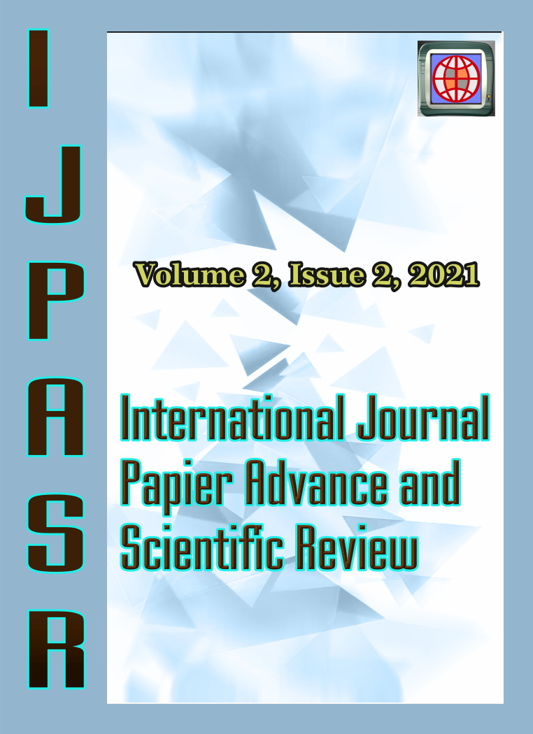 					View Vol. 2 No. 2 (2021): International Journal Papier Advance and Scientific Review
				