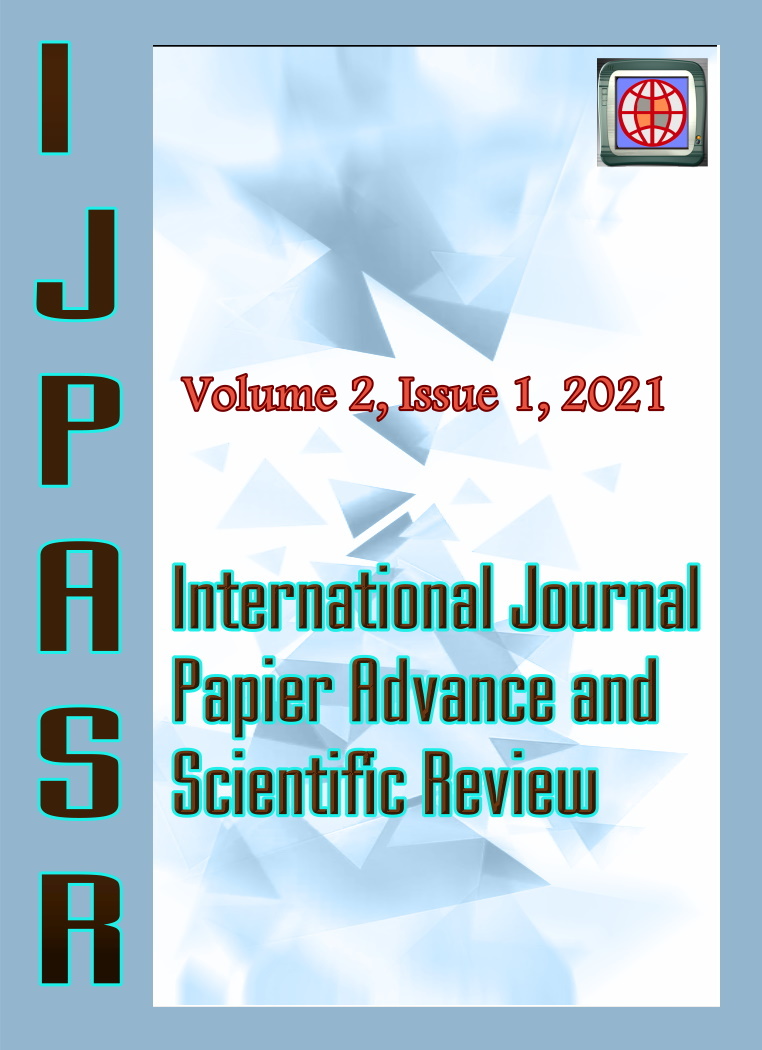 					View Vol. 2 No. 1 (2021): International Journal Papier Advance and Scientific Review
				